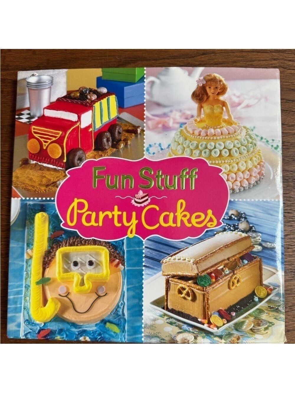 Fun Stuff Party Cakes Hardcover Cookbook